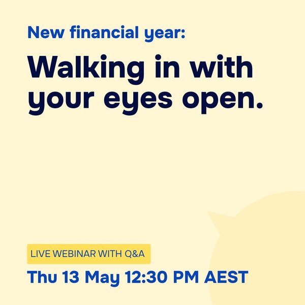 New financial year: Walking in with your eyes open, Thursday 13 May 2027